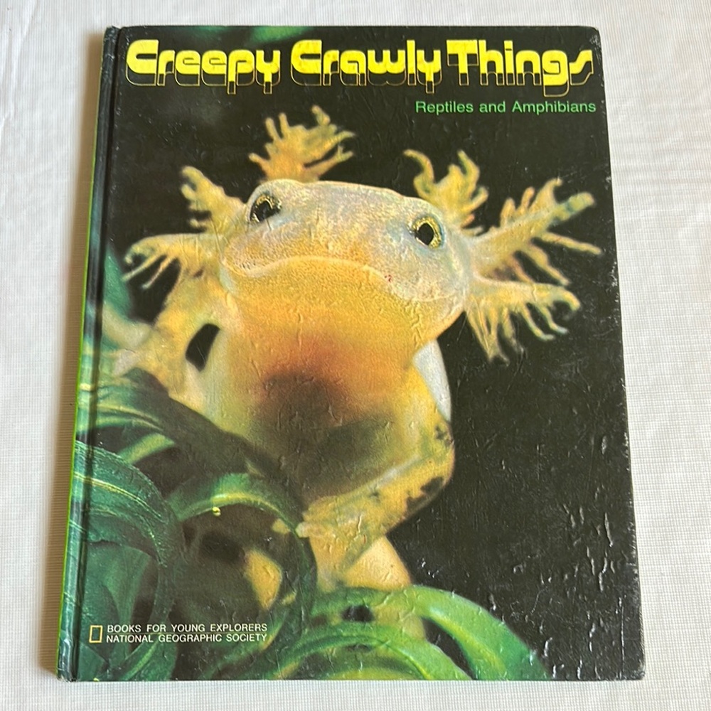*Vintage* Creepy Crawly Things Reptiles and Amphibians Hardcover Children's Book